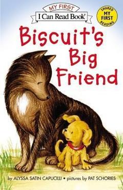 Biscuit\'s Big Friend - Alyssa Satin Capucilli