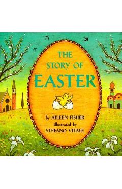 The Story of Easter - Aileen Fisher