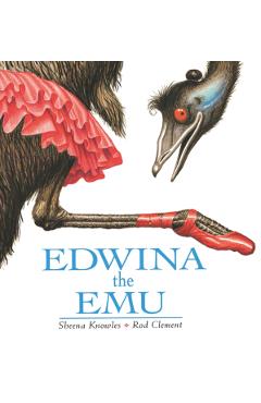 Edwina the Emu - Sheena Knowles