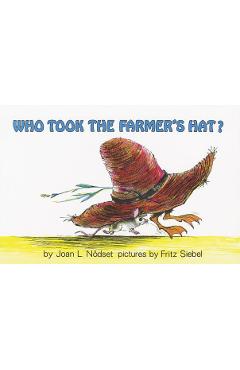 Who Took the Farmer\'s Hat? - Joan L. Nodset