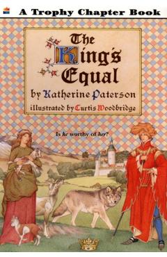 The King\'s Equal - Katherine Paterson