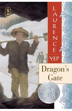Dragon's Gate - Laurence Yep