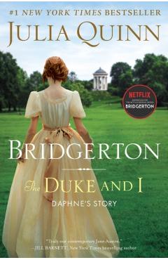 The Duke and I: Bridgerton - Julia Quinn