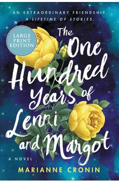 The One Hundred Years of Lenni and Margot - Marianne Cronin