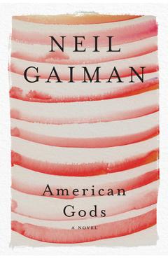 American Gods - Neil Gaiman