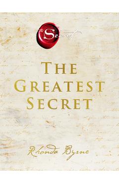 The Greatest Secret - Rhonda Byrne