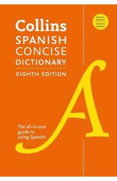 Collins Spanish Concise Dictionary, 8th Edition - Harpercollins Publishers Ltd