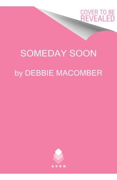 Someday Soon - Debbie Macomber