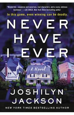 Never Have I Ever - Joshilyn Jackson