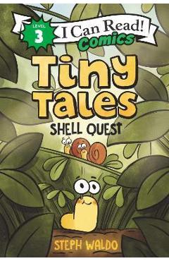 Tiny Tales: Shell Quest - Steph Waldo
