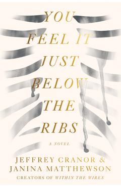 You Feel It Just Below the Ribs - Jeffrey Cranor