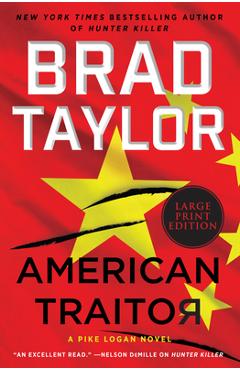 American Traitor: A Pike Logan Novel - Brad Taylor