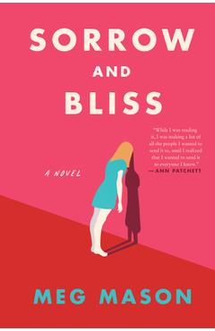 Sorrow and Bliss - Meg Mason