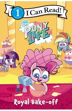 My Little Pony: Pony Life: Royal Bake-Off - Hasbro