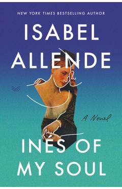 Ines of My Soul - Isabel Allende