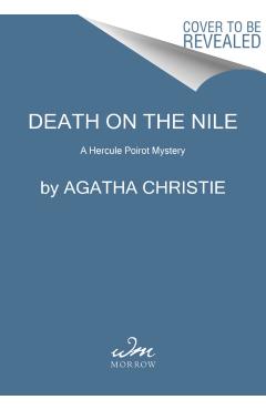 Death on the Nile: A Hercule Poirot Mystery - Agatha Christie