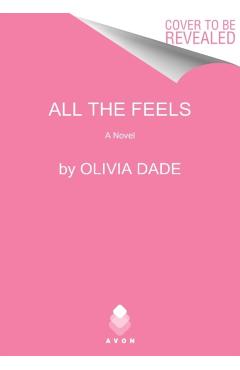 All the Feels - Olivia Dade