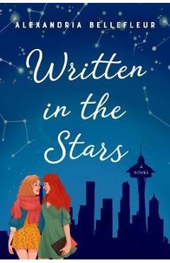 Written in the Stars - Alexandria Bellefleur
