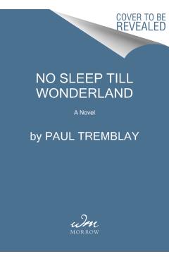 No Sleep Till Wonderland - Paul Tremblay