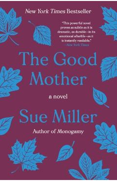 The Good Mother - Sue Miller