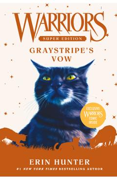 Warriors Super Edition: Graystripe\'s Vow - Erin Hunter