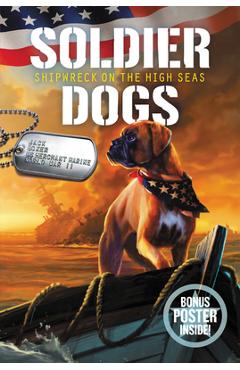 Soldier Dogs #7: Shipwreck on the High Seas - Marcus Sutter