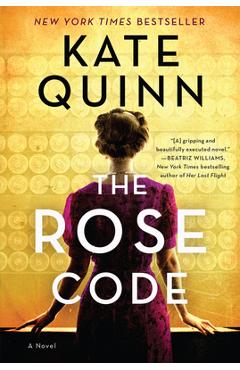 The Rose Code - Kate Quinn