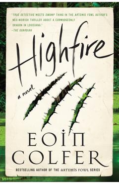 Highfire - Eoin Colfer - Imagine 1