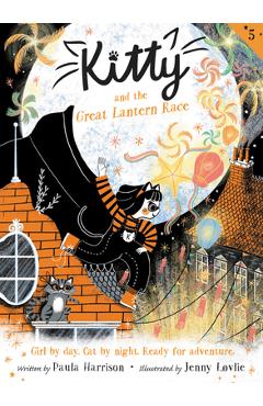 Kitty and the Great Lantern Race - Paula Harrison