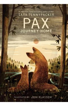 Pax, Journey Home - Sara Pennypacker