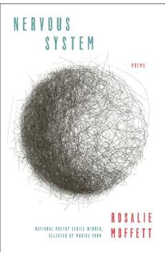 Nervous System: Poems - Rosalie Moffett