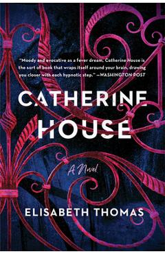 Catherine House - Elisabeth Thomas
