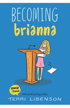Becoming Brianna - Terri Libenson