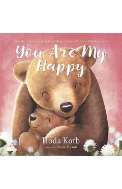 You Are My Happy Board Book - Hoda Kotb