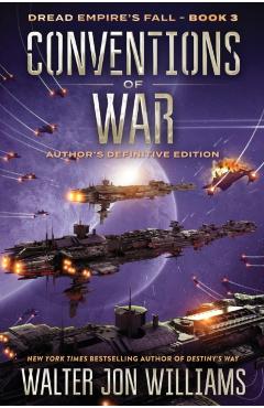 Conventions of War: Dread Empire's Fall - Walter Jon Williams