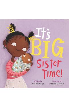 It\'s Big Sister Time! - Nandini Ahuja