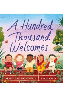 A Hundred Thousand Welcomes - Mary Lee Donovan