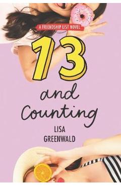 Friendship List #3: 13 and Counting - Lisa Greenwald