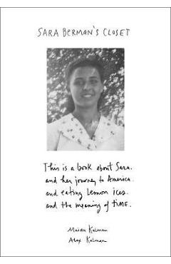 Sara Berman\'s Closet - Maira Kalman