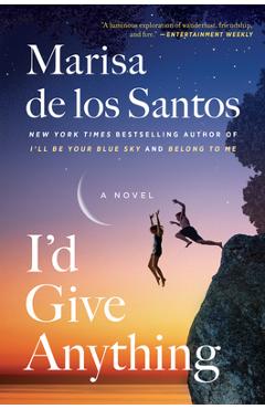 I'd Give Anything - Marisa De Los Santos - Imagine 1