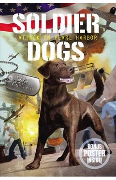 Soldier Dogs: Attack on Pearl Harbor - Marcus Sutter