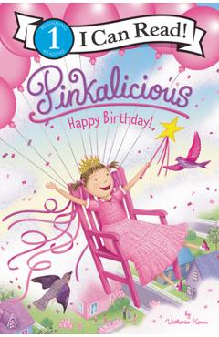Pinkalicious: Happy Birthday! - Victoria Kann