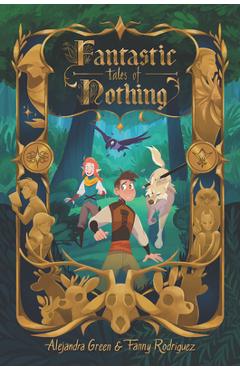 Fantastic Tales of Nothing - Alejandra Green