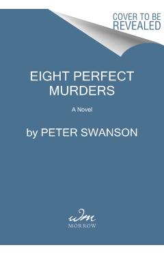 Eight Perfect Murders - Peter Swanson