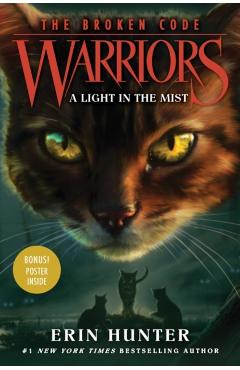 Warriors: The Broken Code #6: A Light in the Mist - Erin Hunter - Imagine 1