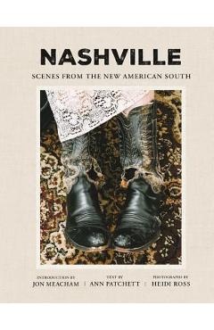 Nashville: Scenes from the New American South - Ann Patchett