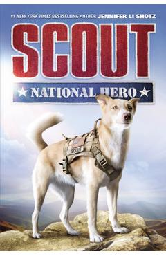 Scout: National Hero - Jennifer Li Shotz
