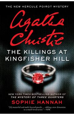 The Killings at Kingfisher Hill: The New Hercule Poirot Mystery - Sophie Hannah