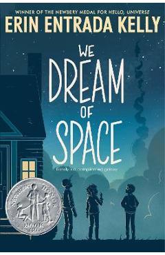 We Dream of Space - Erin Entrada Kelly