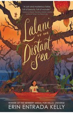 Lalani of the Distant Sea - Erin Entrada Kelly
